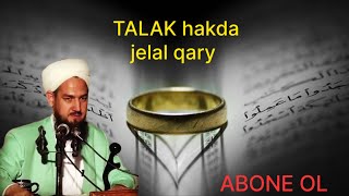 TALAK hakda. Jelaleddin ahun qary درباره طلاق جلال الدین آخوند