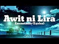 Awit ni Lira - Mikee Quintos | Encantadia (Lyrics)