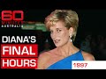 What really happened hours before Princess Diana&#39;s death | 60 Minutes Australia