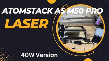 AtomStack A5 M50 Pro 40W Laser Review