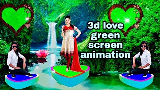 3d love green screen animation hd video'' love green screen effect hd video'' dil green screen video