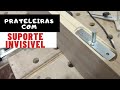 Como instalar suporte invisível em Prateleira sem Mão Francesa