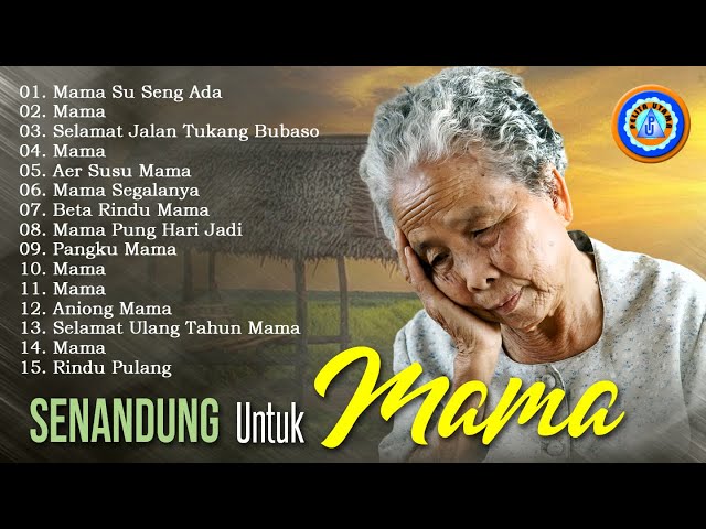 Senandung Untuk Mama || Lagu - Lagu Indonesia Timur untuk mama FULL ALBUM class=