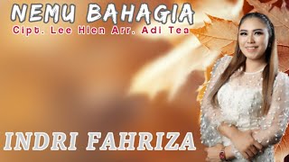 Download lagu Nemu Bahagia - Indri Fahriza / New Tarling 2023 Cipt. Lee Hien mp3
