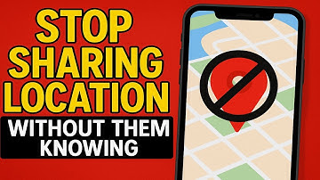 How To Stop Sharing Location Without Them Knowing On iPhone & Android!
