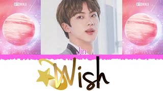 💫 BTS (방탄소년단) [Jin] - Wish (BTS WORLD Soundtrack) [Color Coded Lyrics Audio] 💫