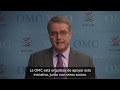 Mensaje de video del Director General de la OMC