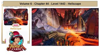 June's Journey - Volume 6 - Chapter 44 - Level 1443 - Hellscape (Complete Gameplay, in order)