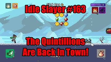 Idle Slayer #163 - The Quintillions Are Back In Town! #IdleSlayer #Creator #ad