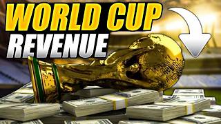 How Much Money FIFA Makes From a Single World Cup Financial Breakdown