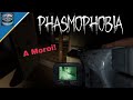 Phasmophobia | Identifying a Moroi in Willow Street