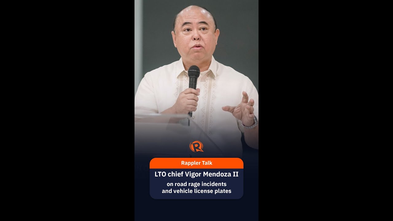 Rappler Talk: LTO chief Vigor Mendoza II on road rage incidents and vehicle license plates