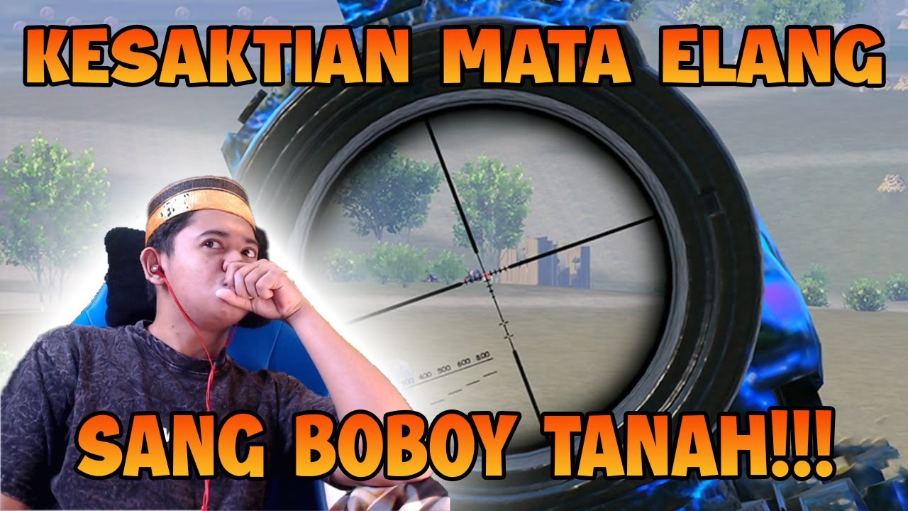 KESAKTIAN MATA ELANG SANG BOBOY TANAH NGAHAHA!!!!!! | PUBG Mobile