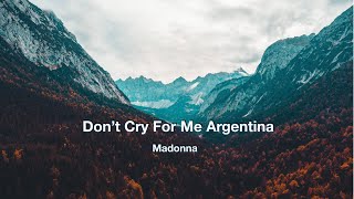 Don't Cry For Me Argentina ( Lyrics )阿根廷別為我哭泣 (中英字幕)  Madonna 麥當娜