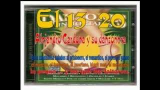 El 13 20 - Alejandro Cardona Orq. Orig. Prim Vers.