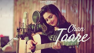 Chan Taare Asmita Jain Love Song Romentic Song Valentine Day Special Rohit Filmer