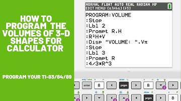 How to Program the Volumes of Different 3-D Shapes for TI-83/84/89 Calculator **Step-By-Step**