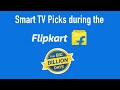 Smart TV Picks During Flipkart Big Billion Days 2020