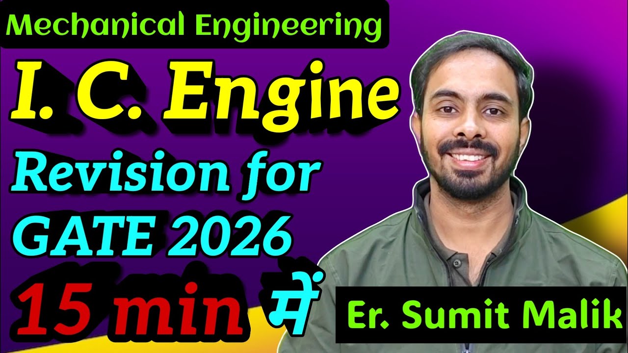 Internal Combustion Engine Revision || GATE 2026 || Mechanical Engineering || Er. Sumit Malik 