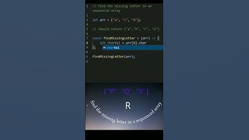 find the missing letter in a sequenced array  || JavaScript challenges #Shorts