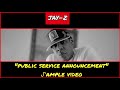 ᔑample Video: Public Service Announcement by Jay-Z (prod. by Just Blaze)