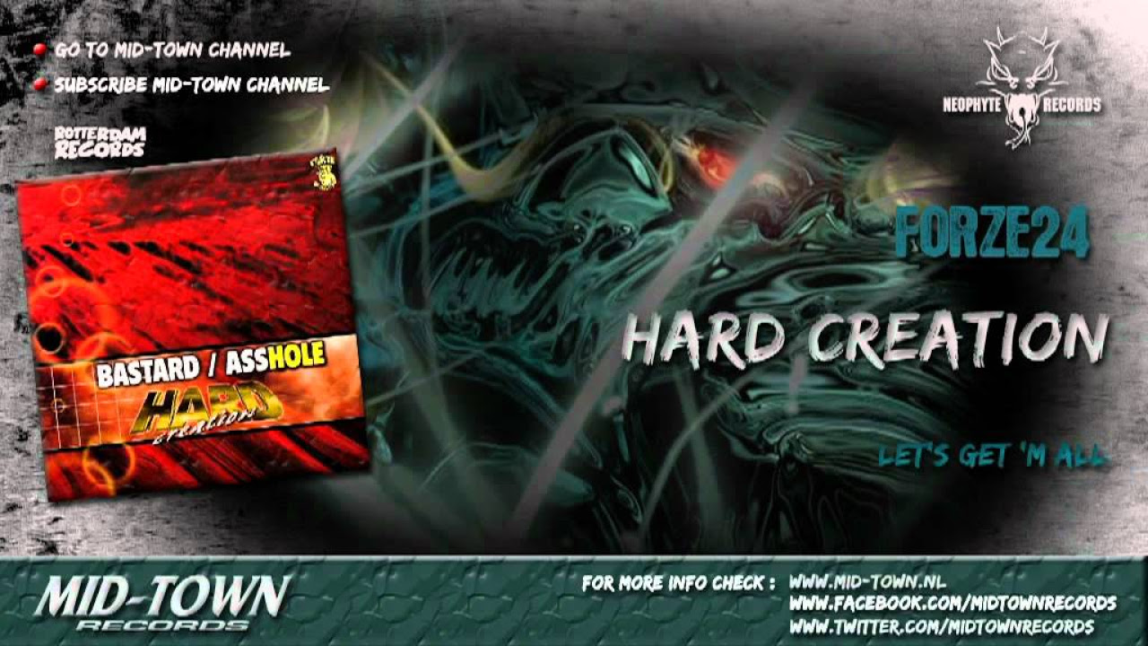 HARD CREATION - LET'S GET 'M ALL