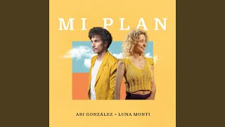 Video thumbnail of "Abi González - Mi plan"