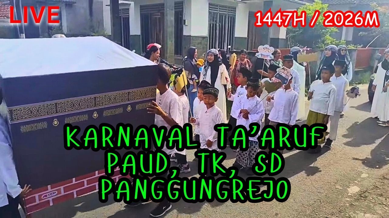 LIVE Karnaval Ta'aruf PAUD TK SD Panggungrejo Jelang Ramadhan 1447H/2026M