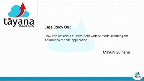 Enhancing Inventory Management with Barcode Scanning Integration in Acumatica Mobile App