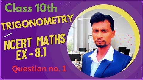 Ex 8.1 Class 10 Trigonometry | Question number 1 | NCERT Solution in Hindi and English