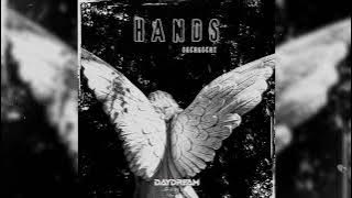 Hands (breakbeat) - Daydream Edit