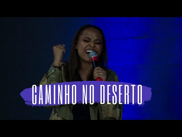 Caminho no deserto - versão gravada pela igreja em Joinville 