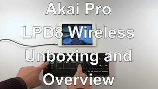 Akai Pro LPD8 Wireless - Unboxing and Pairing Overview
