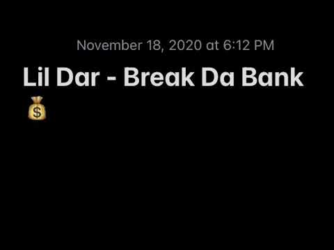 Lil Dar - Break Da Bank