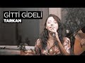 Zeynep Bastık - Gitti Gideli Akustik (Tarkan Cover)