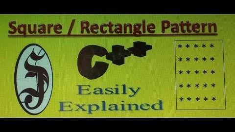 C++ Program To Print Square Pattern [SJ Tutorials] // Very Easily Explained