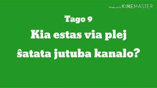 9a Tago – Kia estas via plej ŝatata jutuba kanalo en Eo? #30DRYC