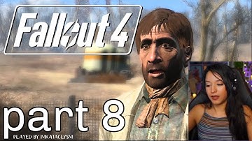 Fallout 4 | Part 8 | First Playthrough | Let
