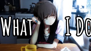 Nightcore - What Did I Do(Hayd) - (Lryics)