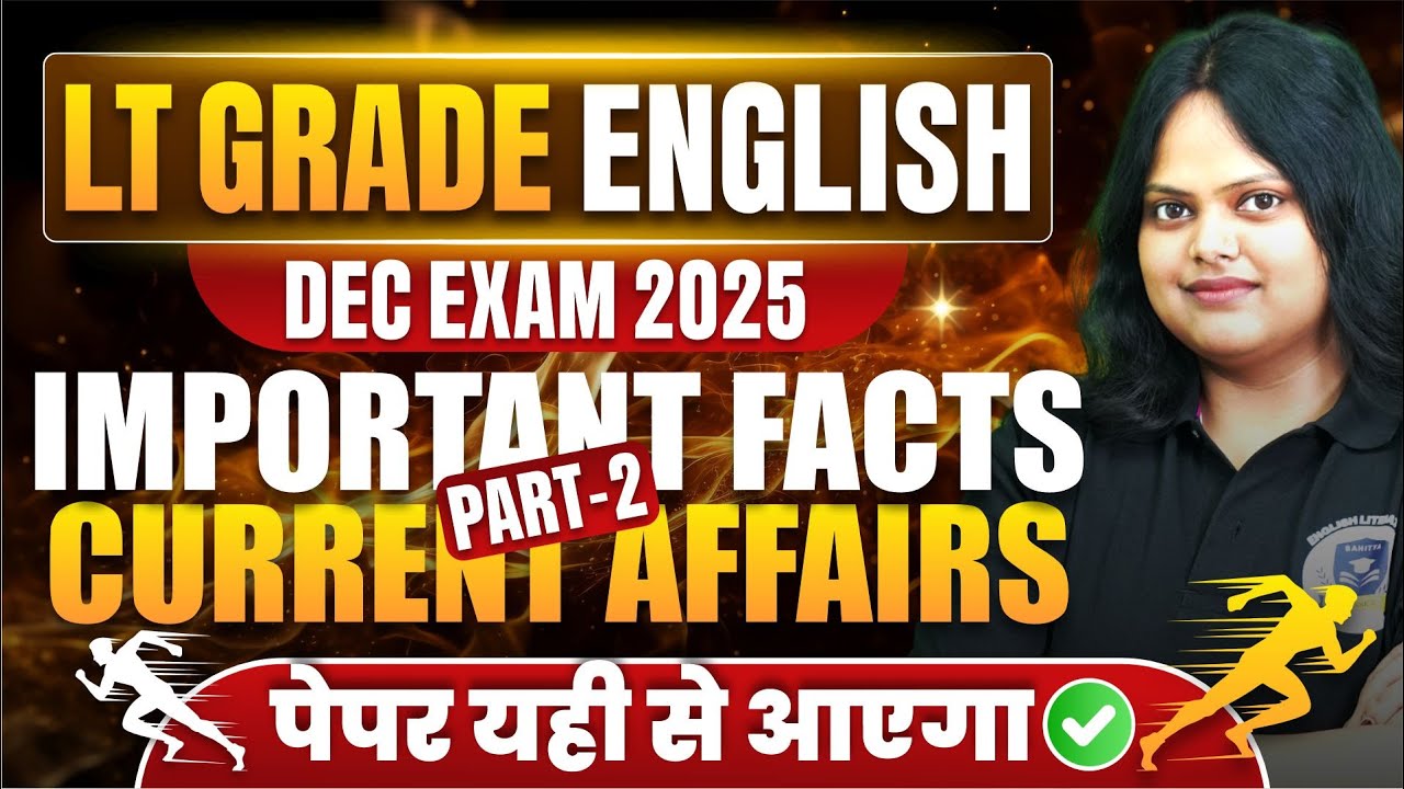 LT Grade English Jan 2026 | Most Important Current Affairs & Facts Part-2