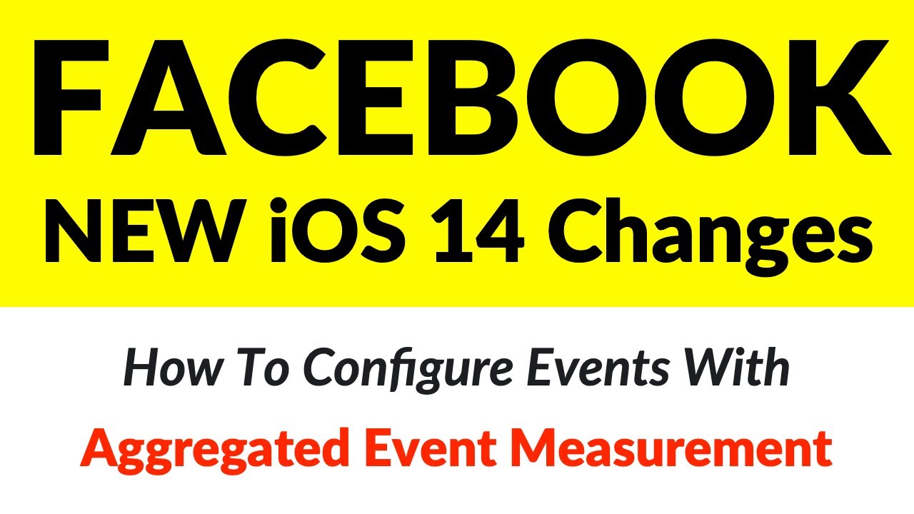 Facebook & Kartra 2021 - How To Configure Events And Use Aggregated Event Measurement