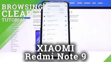 How to Clear Browsing Data in Xiaomi Redmi Note 9 – Delate Internet History