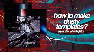 how to make dusty templates — afterlight 2 screenshot 4