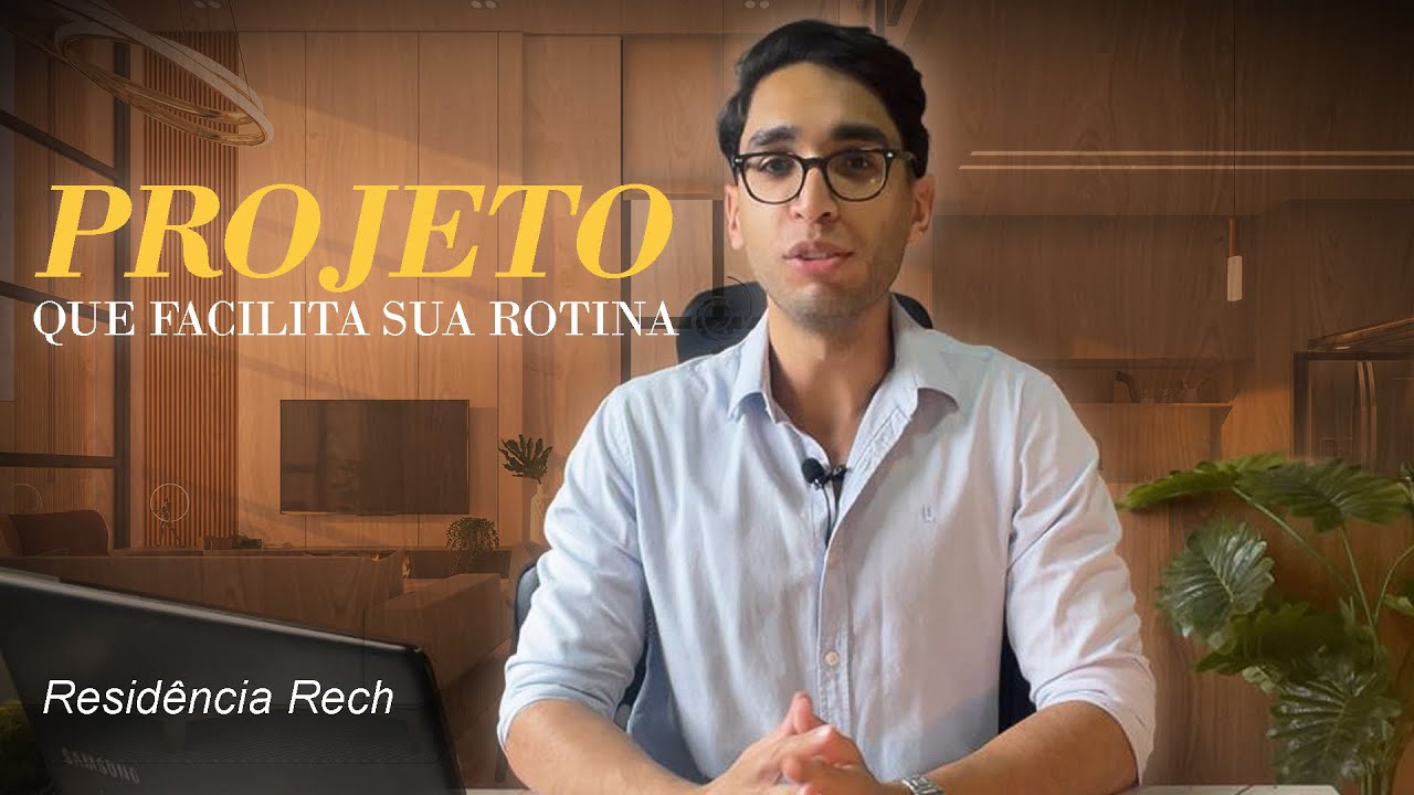 Pare de desperdiçar tempo com uma casa que cansa no dia a dia | Arquitetura Alto Padrão