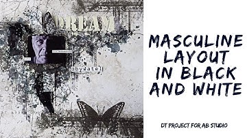 Mixed media masculine layout with AB Studio products