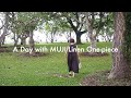 A Day with MUJI Linen One-piece / 無印良品のリネンワンピースの日