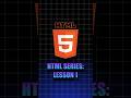 HTML Series – Lesson 1: What is HTML?