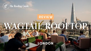 Wagtail Rooftop Bar & Restaurant in London - Review