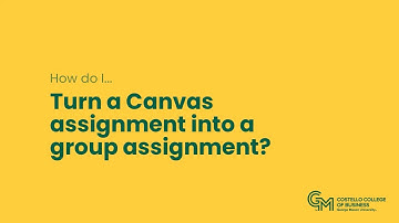 Group Assignments in Canvas