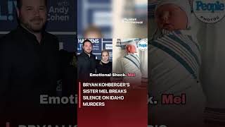 Mel Kohberger: Bryan Kohberger’s Sister Mel Breaks Silence on Idaho Murders #crime #law #crisis
